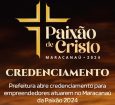 Você está visualizando atualmente Prefeitura abre credenciamento para empreendedores atuarem no Maracanaú da Paixão